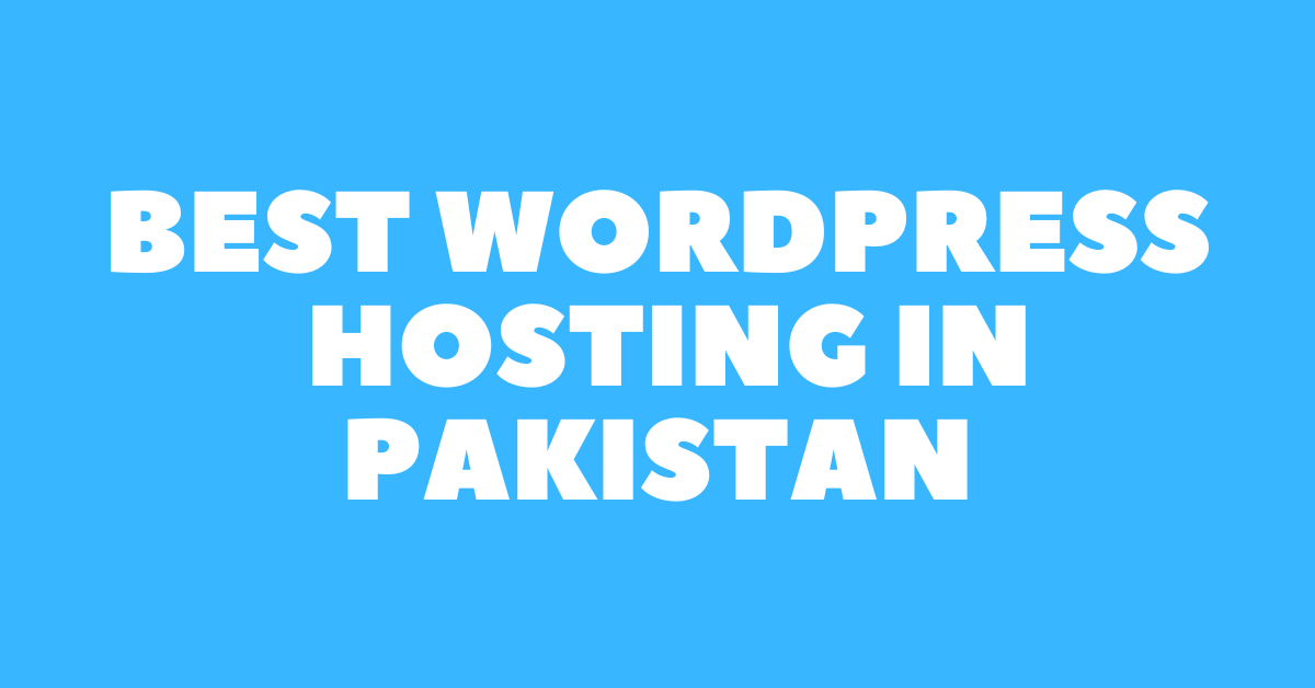 Best wordpress hosting in pakistan